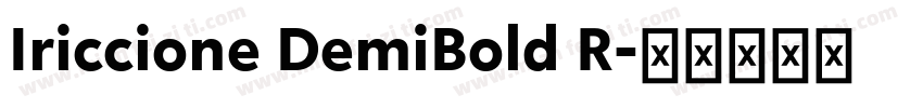 Iriccione DemiBold R字体转换